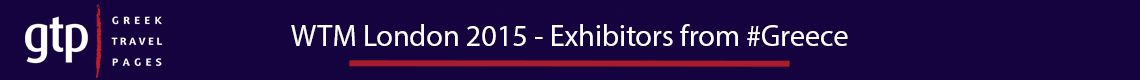WTM London 2015 - Exhibitors from Greece banner